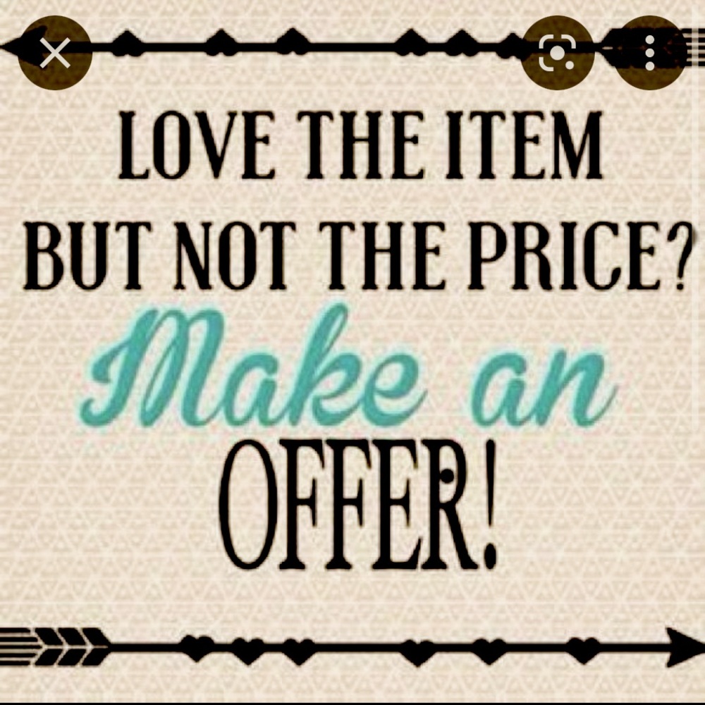 Make me an offer that’s reasonable and I am willing to accept or negotiate